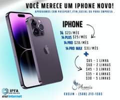 May be an image of phone and text that says 'VOCÊ MERECE UM IPHONE NOVO! APROVAMOS COM PASSPORT,ITIN,SOCIAL PASSPORT,IT OU PARA EMPRESA. IPHONE 14 $23/MÊS 14 PLUS $25/MÊS 14 PRO $28/MÊS 14 PRO MAX $31/MÊS IPFA INTERNET PHONES PHOL ALL AT&T internet $65 1LINHA $60-2 LINHAS $45- -3LINHAS $35- 4LINHAS $30 LINHAS SPhoenir BE Phoenis EVELIN- -(508) 213-1303'