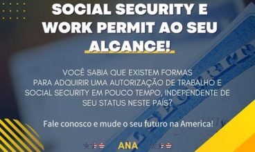 GARANTA JA O SEU WORK PERMIT E SOCIAL!Regularize sua situação e obtenha seu SSN